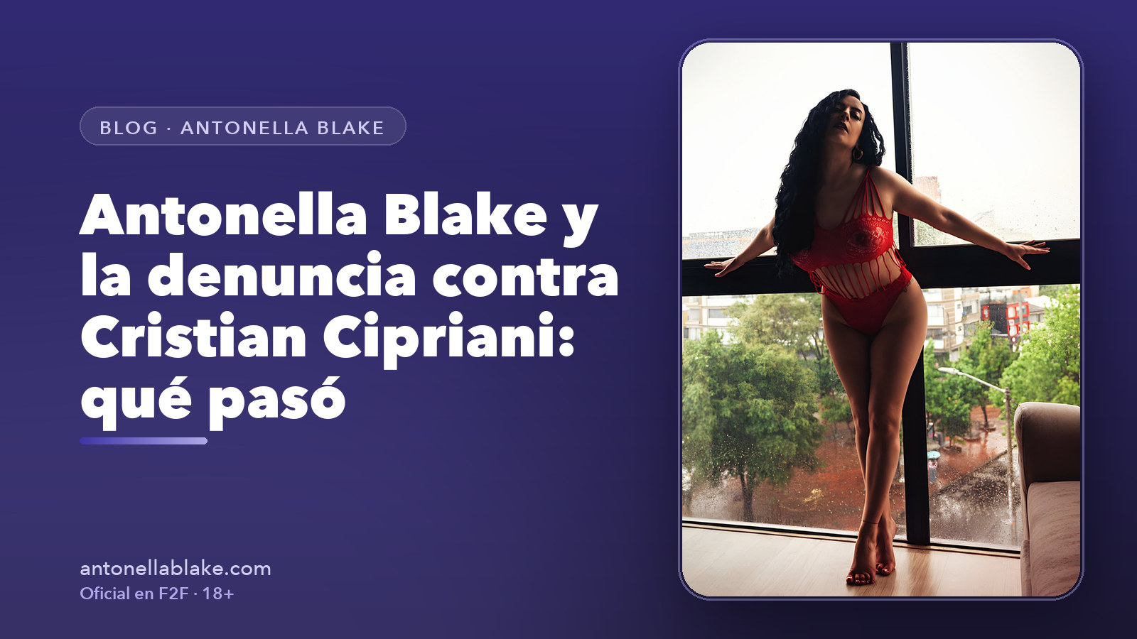 Antonella Blake y la denuncia contra Cristian Cipriani: qué pasó